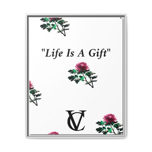 "Life Is A Gift" Matte Canvas (Framed) - Image 9