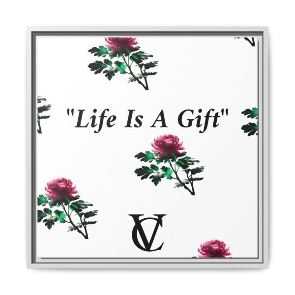 "Life Is A Gift" Matte Canvas (Framed) - Image 17