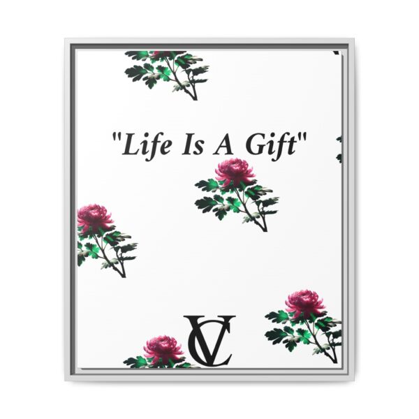 "Life Is A Gift" Matte Canvas (Framed) - Image 13