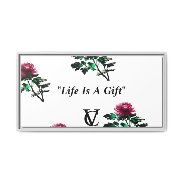 "Life Is A Gift" Matte Canvas (Framed) - Image 25