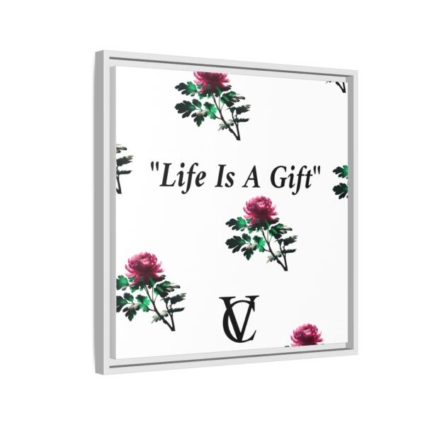 "Life Is A Gift" Matte Canvas (Framed) - Image 18