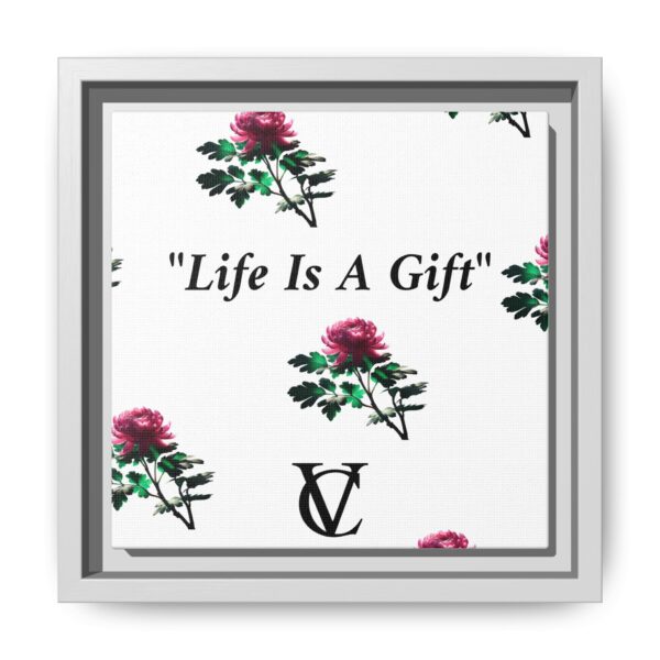 "Life Is A Gift" Matte Canvas (Framed) - Image 19